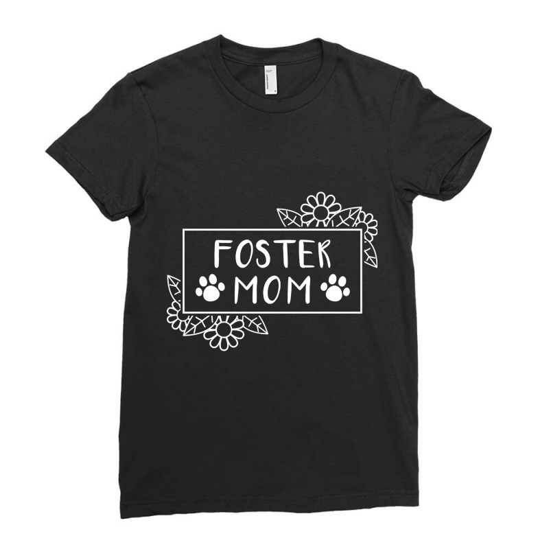 Foster Mom Pets  Adoption, Animal Shelter Rescue Ladies Fitted T-Shirt by Inmamlil638 | Artistshot