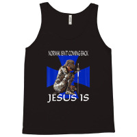 Normal Isn't Coming Back Jesus Is Christian Messages Warrior Tank Top | Artistshot