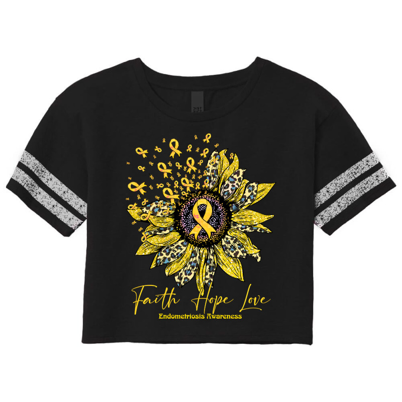 Endometriosis Awareness Awareness - Sunflower Faith Hope Love (2) Scorecard Crop Tee by Jerhogen528 | Artistshot