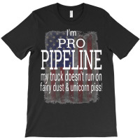 Hardworking Pipeliner Welder Faith Family Honor Country T-shirt | Artistshot