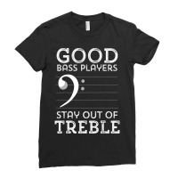 Stay Out Of Treble Funny Bass Player Bassist Music Bass Clef Ladies Fitted T-shirt | Artistshot