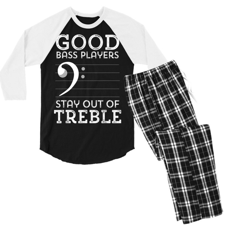 Stay Out Of Treble Funny Bass Player Bassist Music Bass Clef Men's 3/4 Sleeve Pajama Set by bummercaught | Artistshot