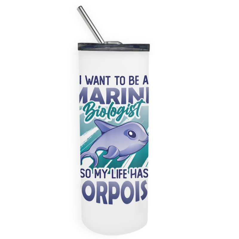 Marine Biologist Life Has Porpoise T Shirt Skinny Tumbler | Artistshot