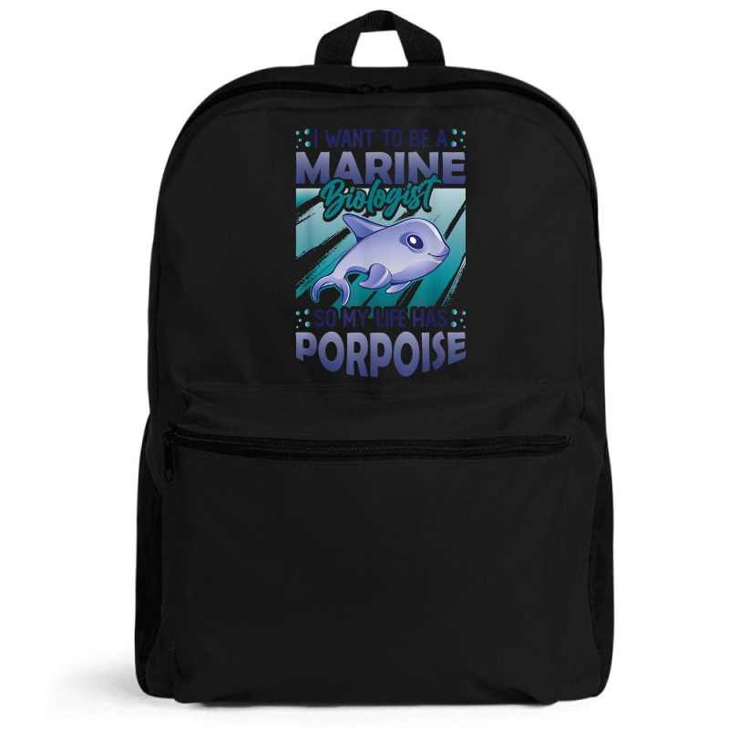 Marine Biologist Life Has Porpoise T Shirt Backpack | Artistshot