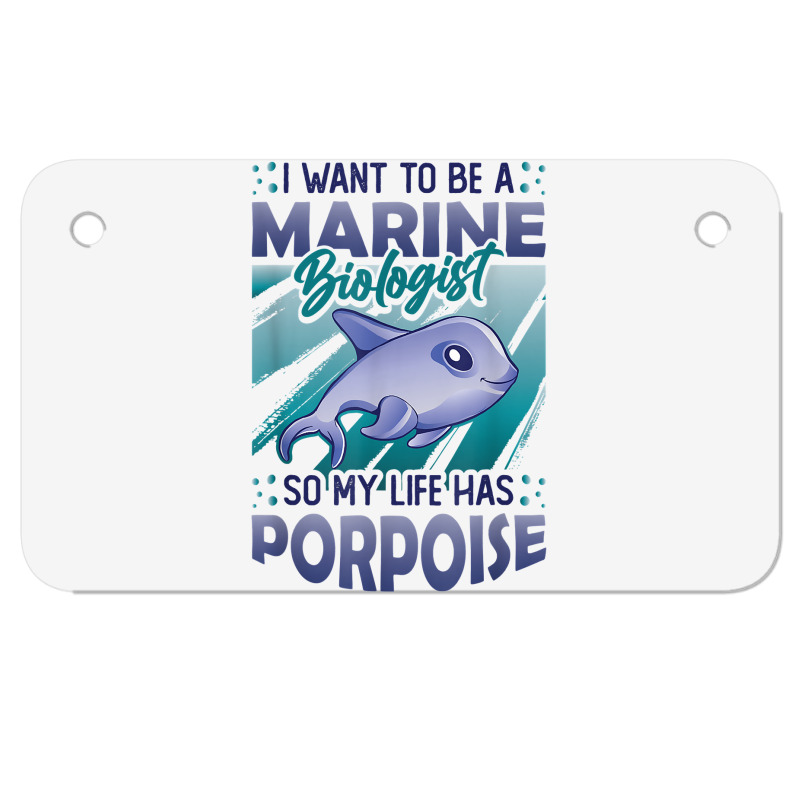 Marine Biologist Life Has Porpoise T Shirt Motorcycle License Plate | Artistshot