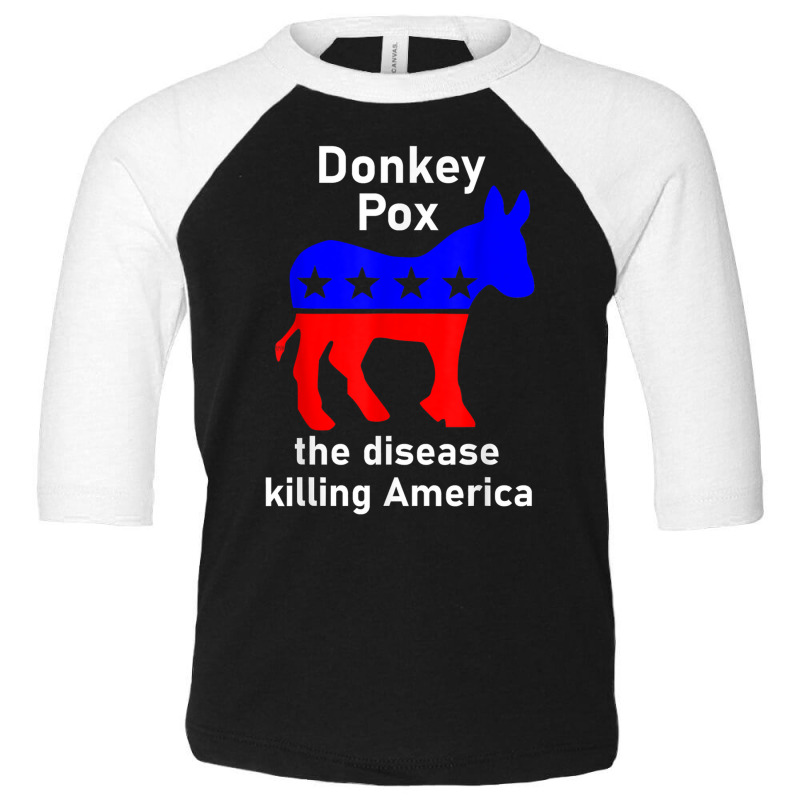 Donkey Pox Donkey Political Funny Satire Toddler 3/4 Sleeve Tee by Mark E Phillips | Artistshot