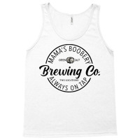 Mama’s Boobery Always On Tap Brewing Co 247 Two Locations T Shirt Tank Top | Artistshot