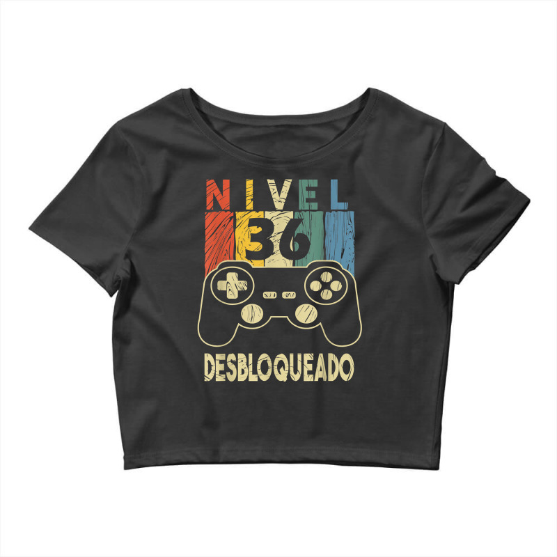 Nivel 36 Desbloqueado Gamer 36 Años T Shirt Crop Top by mosesswabyhi | Artistshot