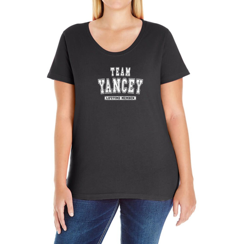 Team Yancey Lifetime Member Family Last Name Ladies Curvy T-Shirt by nyiokamonodw | Artistshot