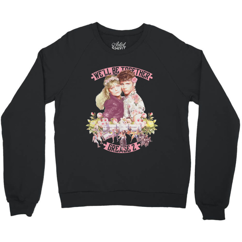 Grease 2  Floral Crewneck Sweatshirt by KIJANAOHNSON | Artistshot