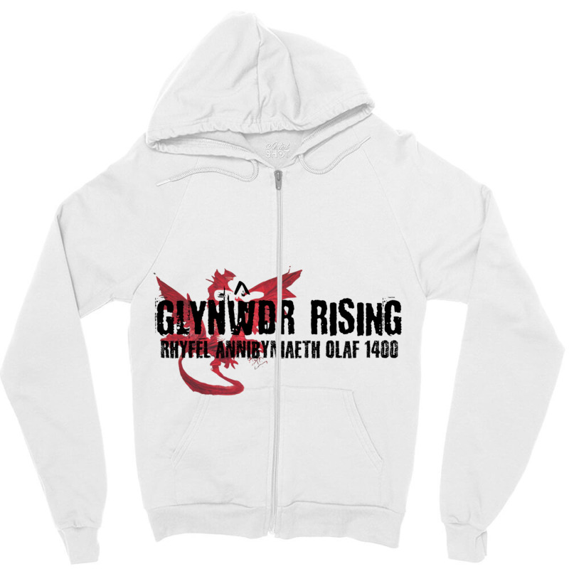 Owain Glyndwr, Glyndwr Rising, The True Prince Of Wales, The Last War  Zipper Hoodie | Artistshot