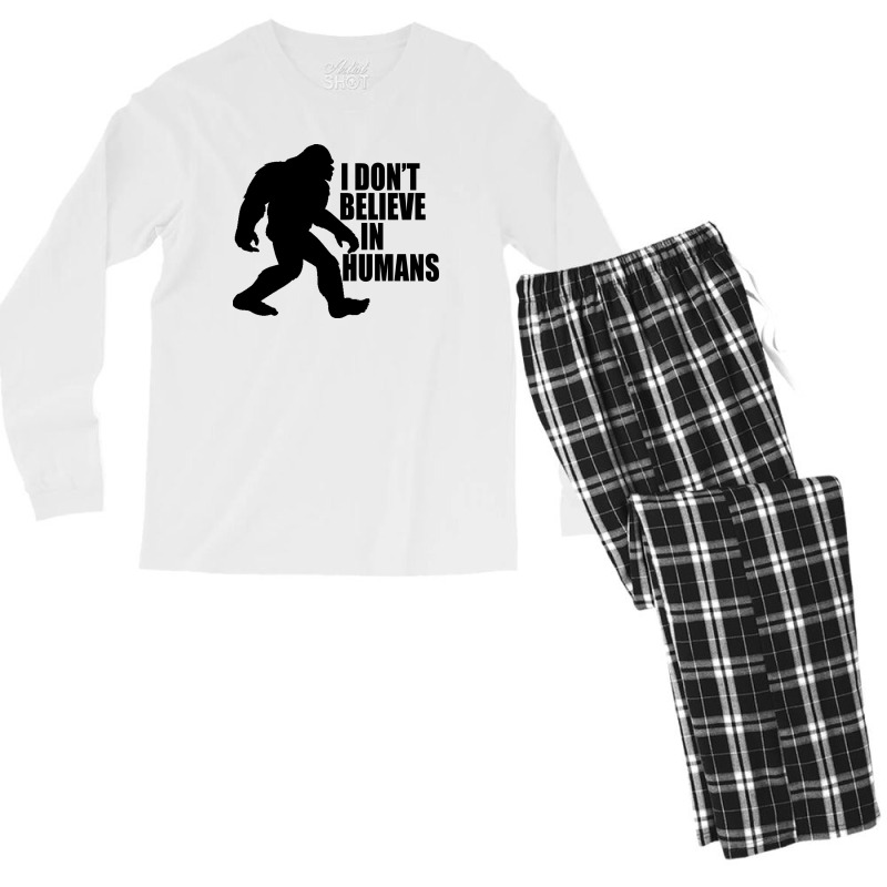 Funny Bigfoot-i Don't Believe In Humans Men's Long Sleeve Pajama Set | Artistshot