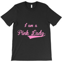 I Am A Pink Lady T-shirt | Artistshot