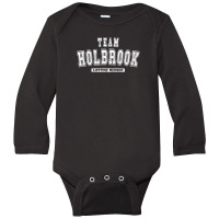 Team Holbrook Lifetime Member Family Last Name Long Sleeve Baby Bodysuit | Artistshot