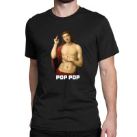 Jesus Pop Pop - Funny Christian- Renaissance Art Painting Classic T-shirt | Artistshot