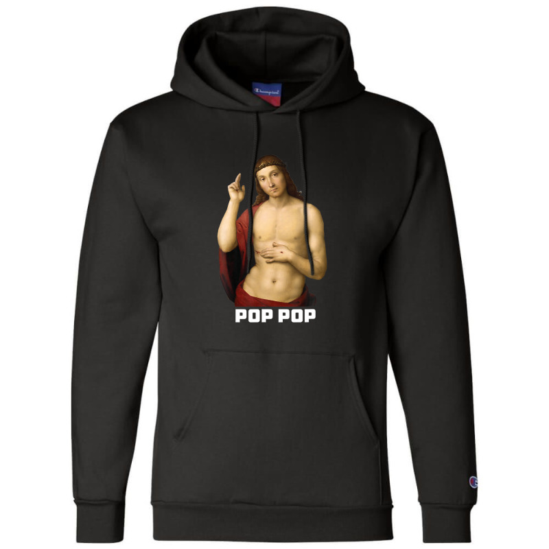 Jesus Pop Pop - Funny Christian- Renaissance Art Painting Champion Hoodie by nahodsehidav | Artistshot