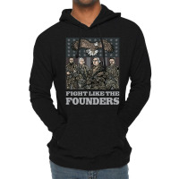 Fight Like The Founders Lightweight Hoodie | Artistshot