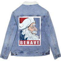 Behave   Santa Clau Unisex Sherpa-lined Denim Jacket | Artistshot