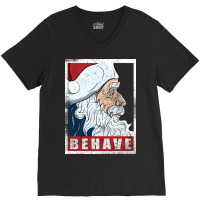 Behave   Santa Clau V-neck Tee | Artistshot