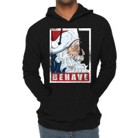 Behave   Santa Clau Lightweight Hoodie | Artistshot