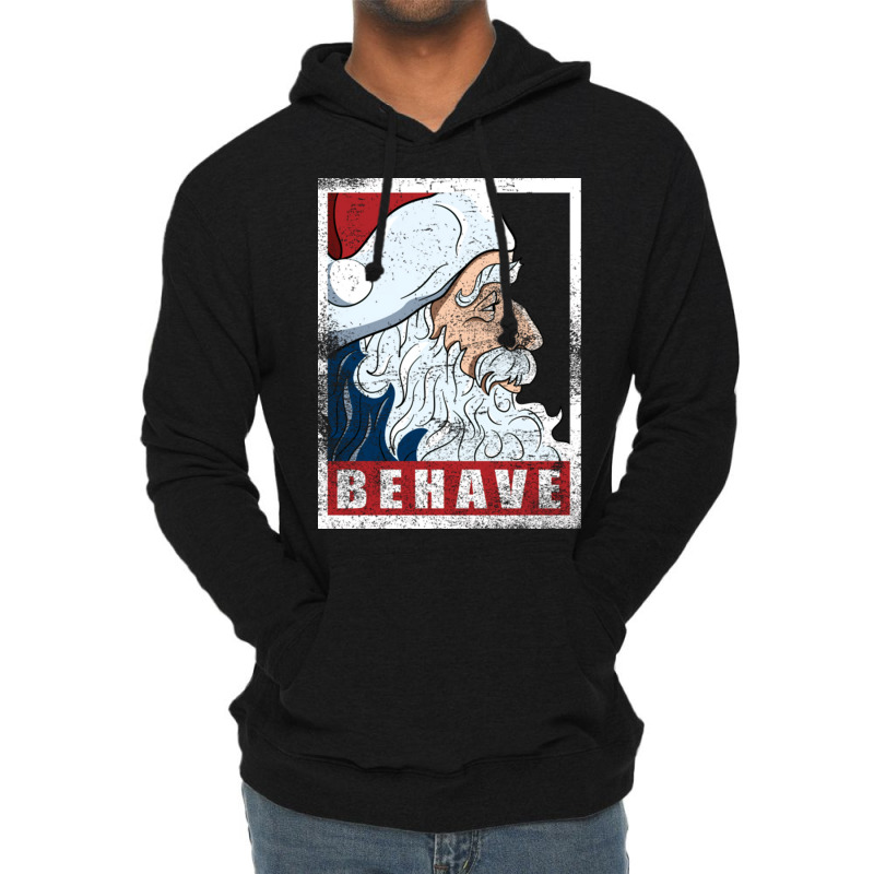 Behave   Santa Clau Lightweight Hoodie | Artistshot