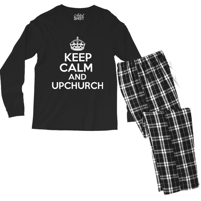 Keep Calm And Upchurch Vintage Retro Novelty Design Men's Long Sleeve Pajama Set by YATRONOTLEY | Artistshot