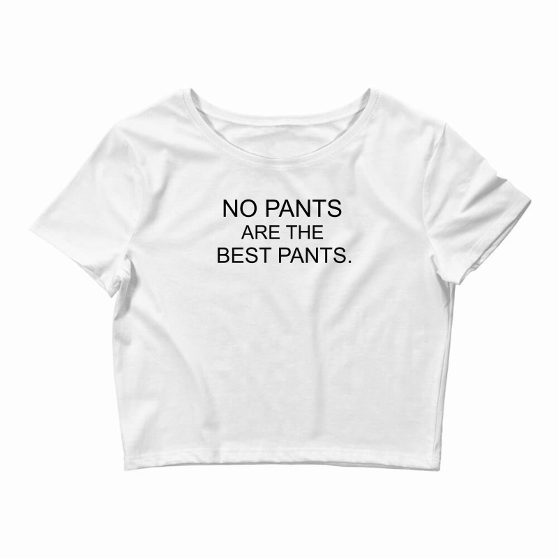 no pants are the best pants