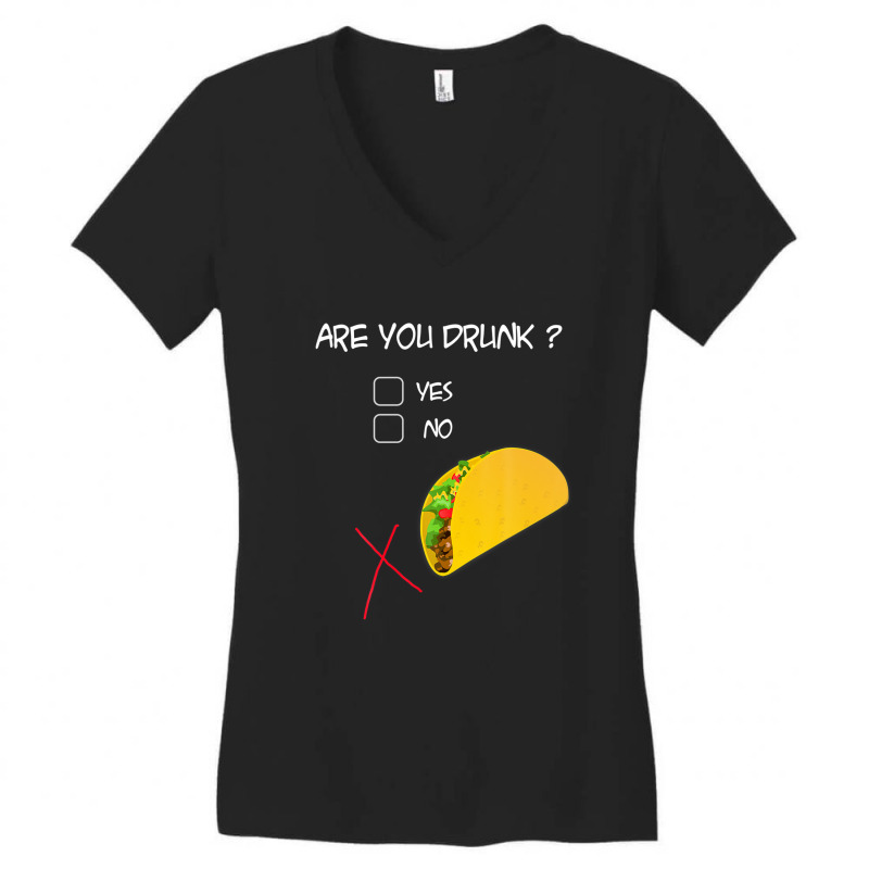 Funny Taco Lover Cinco De Mayo Taco Choose Tacos Women's V-Neck T-Shirt by gazerdutlio | Artistshot