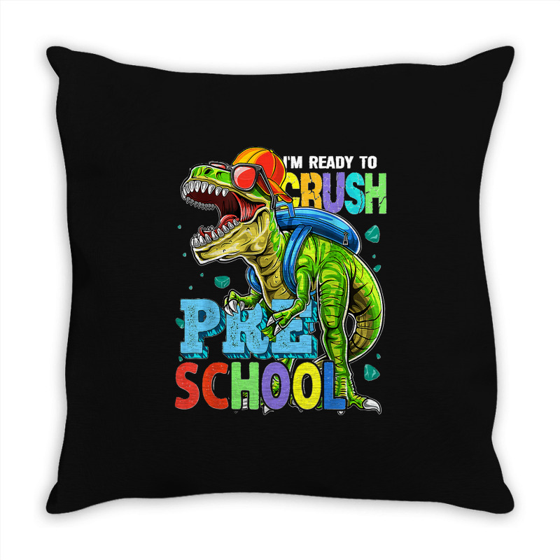 I'm Ready To Crush Preschool Dinosaur Back To School Kids Throw Pillow by JOSEPHDOMINICWILLIS | Artistshot