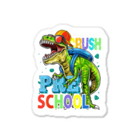 I'm Ready To Crush Preschool Dinosaur Back To School Kids Sticker | Artistshot