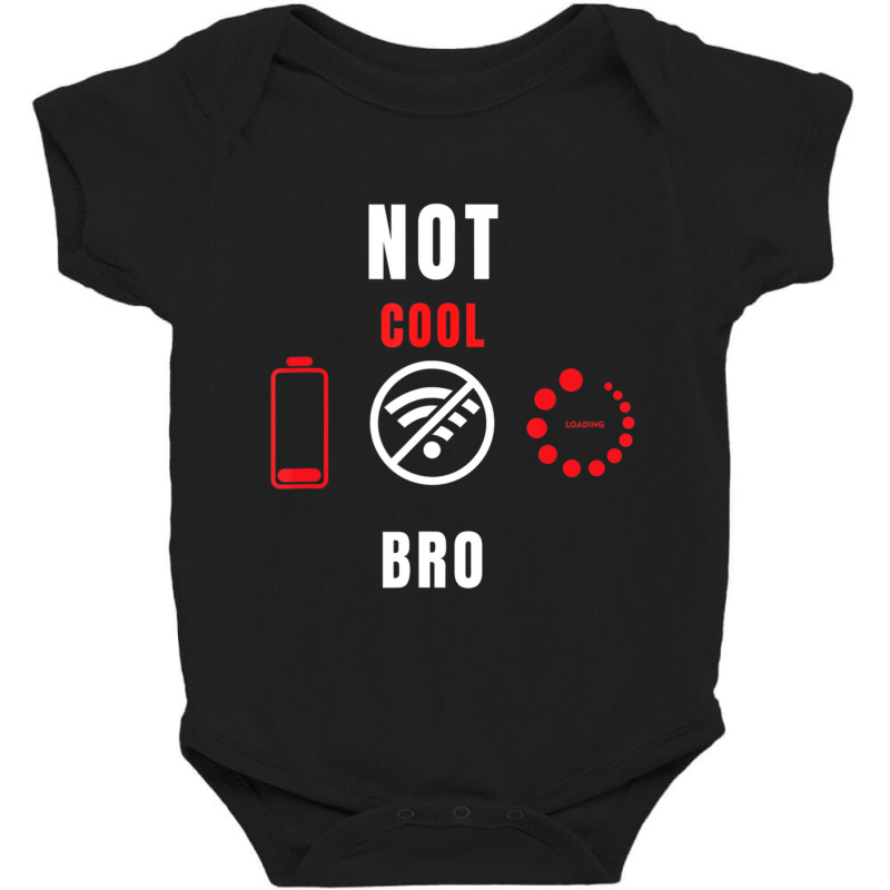 Funny Video Games Not Cool Bro Gamer Developers Electronics Baby Bodysuit by fenderbendable | Artistshot