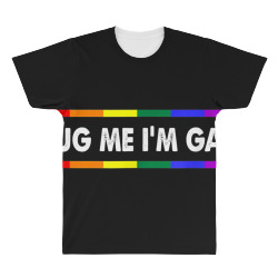 Hug me I m Gay LGBT Pride Equality art Shirt All Over Men's T-shirt | Artistshot