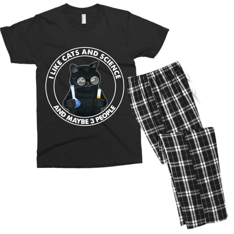 I Like Cats And Science And Maybe 3 People Men's T-shirt Pajama Set by femalesbaubles | Artistshot