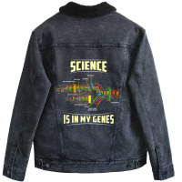 Science Is In My Genes Dna Bio Teacher Nerd Funny Science Unisex Sherpa-lined Denim Jacket | Artistshot