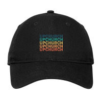 Upchurch Name T Shirt  Upchurch Vintage Retro Name Gift Item Tee Adjustable Cap | Artistshot