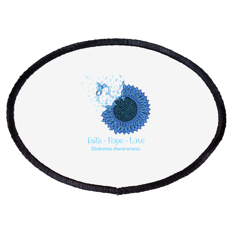 Sunflower Faith Hope Love Diabetes Awareness Diabetic Gifts Long Sleev Oval Patch | Artistshot