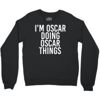 Im Oscar Doing Oscar Things Christmas Crewneck Sweatshirt | Artistshot