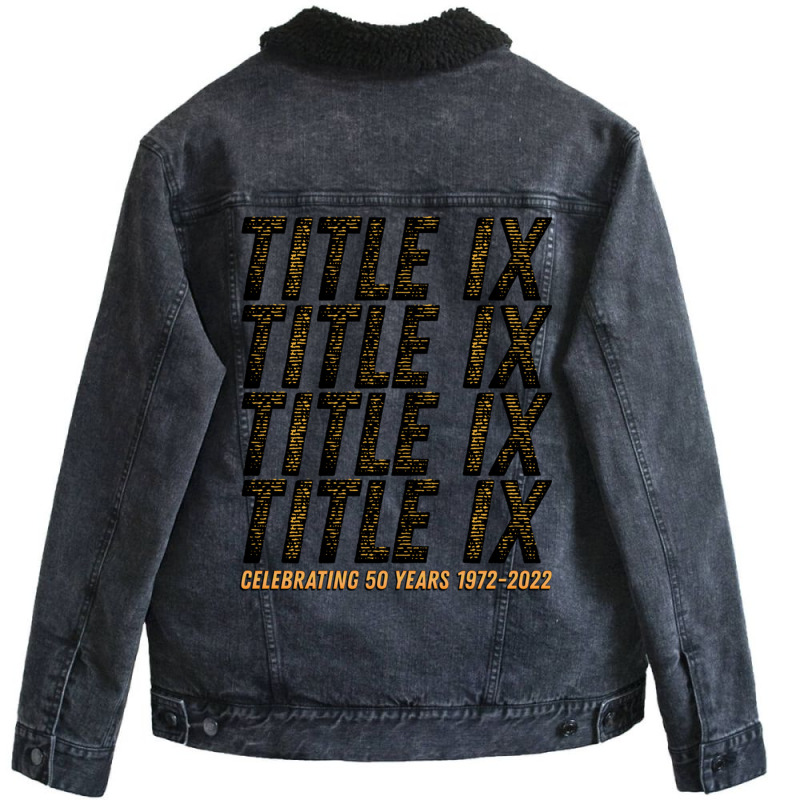 Title Ix 50th Anniversary Us Education Amendments 50 Years Pullover Ho Unisex Sherpa-Lined Denim Jacket by nasson | Artistshot