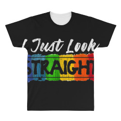 I Just Look Straight shirt Funny LGBT Pride Rainbow Flag tee All Over Men's T-shirt | Artistshot
