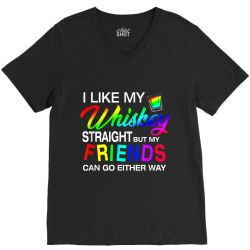 I Like My Whiskey Straight LGBT Pride Gift TShirt V-Neck Tee | Artistshot