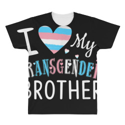 I Love My Transgender Brother Tshirt All Over Men's T-shirt | Artistshot