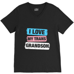 I Love My Transgender Grandson Transgender Pride LGBT Tshirt V-Neck Tee | Artistshot