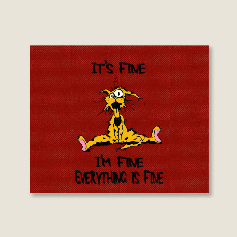 It's Fine Landscape Canvas Print | Artistshot