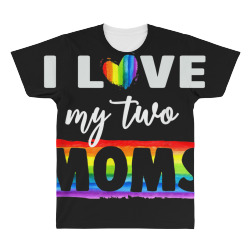 I Love My Two Moms Lesbian TShirt LGBT Pride TShirt for Kids All Over Men's T-shirt | Artistshot