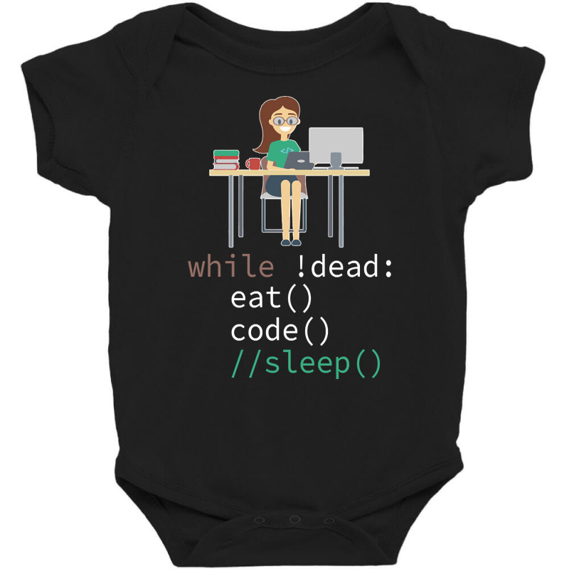 Funny While Dead Eat Sleep Code Coders-m3mr2 Baby Bodysuit | Artistshot