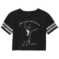 Just A Girl Who Loves To Dance Scorecard Crop Tee | Artistshot