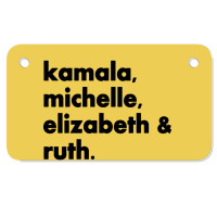 Kamala Michelle Rbg Elizabeth Ruth Motorcycle License Plate | Artistshot