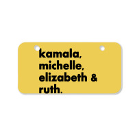 Kamala Michelle Rbg Elizabeth Ruth Bicycle License Plate | Artistshot