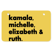 Kamala Michelle Rbg Elizabeth Ruth Atv License Plate | Artistshot