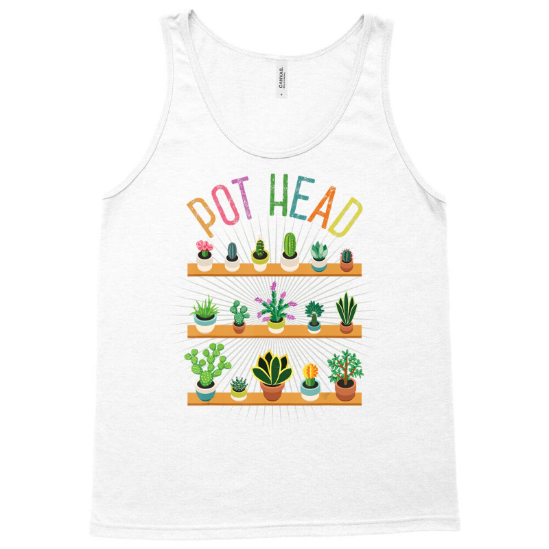 Plant Lover And Gardener Pot Head Succulent Tank Top by Boomtea | Artistshot